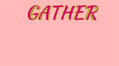 "GATHER" pronunciation & Meaning in English & Hindi - YouTube