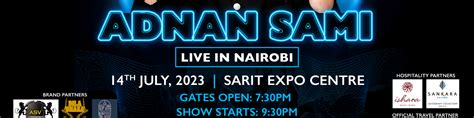 Adnan Sami Nairobi Concert | Sarit Expo Centre