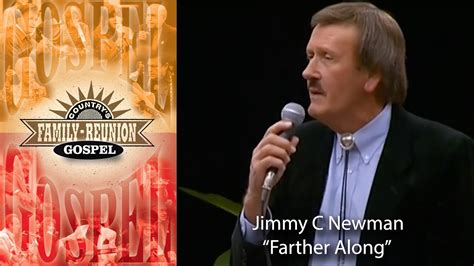 Jimmy C Newman sings "Farther Along" live on Country's Family Reunion ...