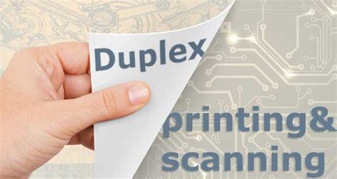 Duplex Printing and Scanning