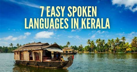 7 Easy Spoken Languages In Kerala - ling-app.com