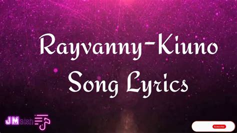 RAYVANNY - KIUNO (LYRICS VIDEO) - YouTube