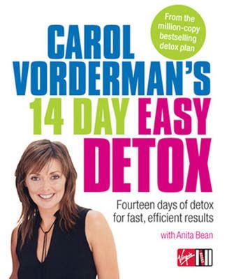 Carol Vorderman's 14 Day Easy Detox by Carol Vorderman, Anita Bean ...