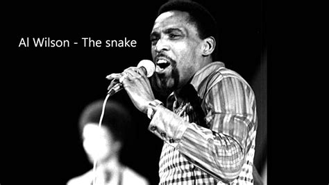 Al Wilson - The snake (with lyrics) - YouTube