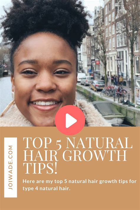 Top 5 Natural Hair Growth Tips! — Joi Wade