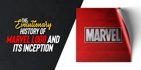 The Evolutionary History of Marvel Logo and Its Inception