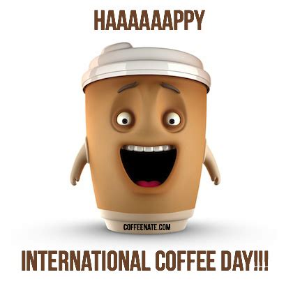 Happy International #Coffee Day! - CoffeeNate.com