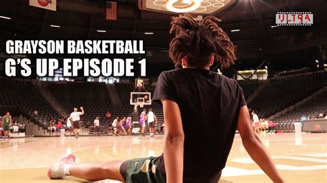 Grayson Basketball | G's Up - EPISODE 1 - YouTube