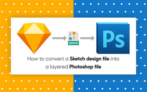 How to convert a Sketch design file into a layered Photoshop file