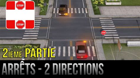 Arrêts - 2ième partie - arrêts 2 directions - YouTube