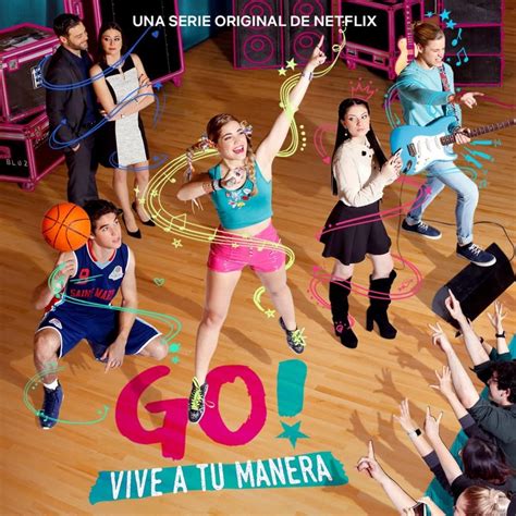 Original Cast of Go! Vive A Tu Manera - Go! Vive a Tu Manera (Banda ...