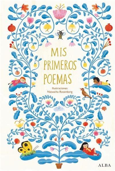 · Mis primeros poemas "Antología de poesía española para niños y niñas" · Varios Autores: Alba ...