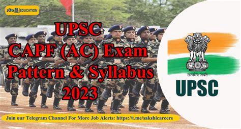 UPSC CAPF (AC) Exam Pattern & Syllabus 2023 | Sakshi Education