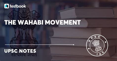 The Wahabi Movement In India And Its Socio-Religious Impact!