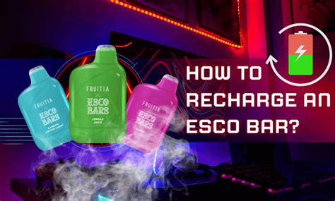 HOW TO RECHARGE AN ESCO BAR? - Esco Bars Direct