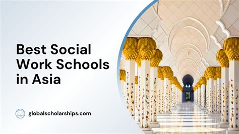 15 Best Universities to Study Social Work in Asia - Global Scholarships