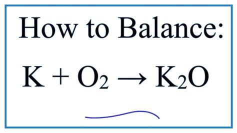 Simple Potassium Oxide Balanced Equation Electric Charge And Field ...