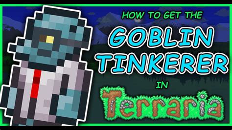 How to Get the Goblin Tinkerer in Terraria - YouTube