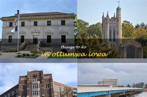 14 Fun Activities To Experience In Ottumwa, Iowa | QuartzMountain