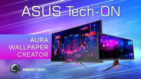 Asus Tech-On #71 - Crea tus propios wallpapers RGB con Aura wallpaper ...