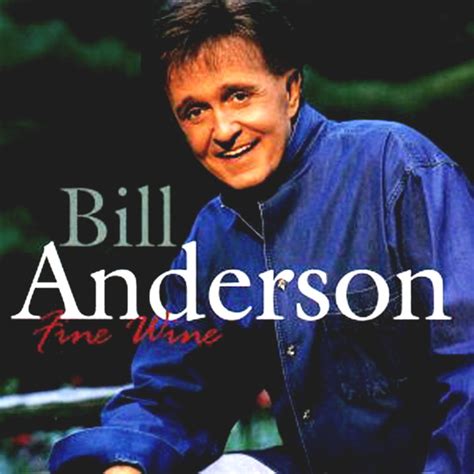 Bill Anderson - Fine Wine (1998, CD) | Discogs