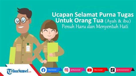 Tag: Kata Ucapan Selamat Purna Tugas Untuk Orang Tua - 15 Ucapan Selamat Purna Tugas Pensiun ...