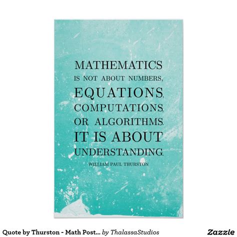 Quote by Thurston - Math Posters | Zazzle.com | Math poster, Classroom ...