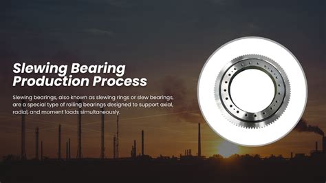 Slewing Bearing Production Process Flow Chart and Steps - Longwei