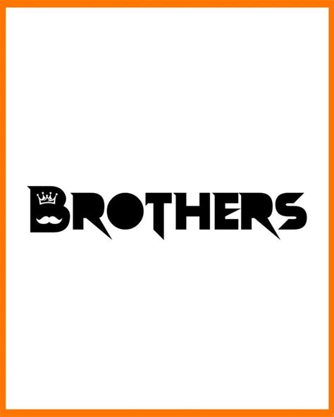 Brothers logo | Photo album quote, Text logo, Word mark logo