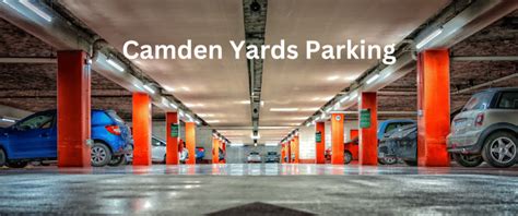 Camden Yards Parking Guide - 2023 - Orioles Parking Guide