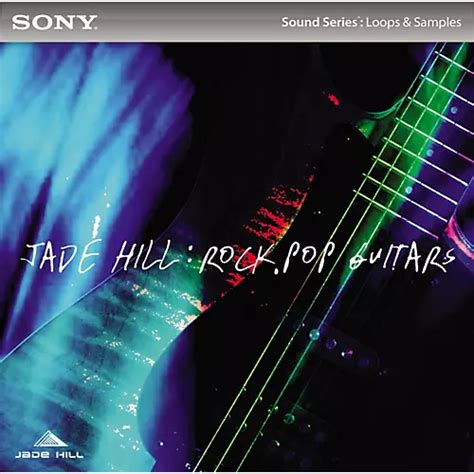 Sony ACID Loops - Jade Hill: Rock/Pop Guitars | Musician's Friend