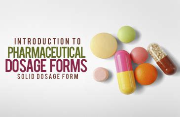 Introduction to Pharmaceutical Dosage Forms