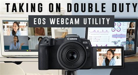 Canon introduces full production version of EOS Webcam Utility Software