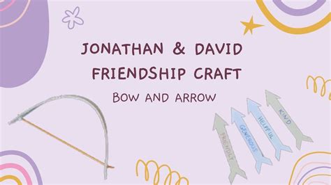 David and Jonathan Friendship Craft: Bow and Arrow in 2024 | David and ...