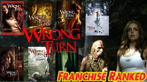 WRONG TURN Franchise Ranked!! All 7 Films, Including The Reboot! - YouTube