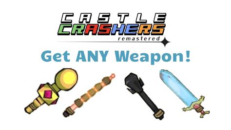 Castle Crashers Remastered: How to get ANY weapon in the game! - YouTube