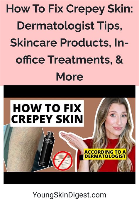 How To Fix Crepey Skin: Dermatologist Tips, Skincare Products, In ...