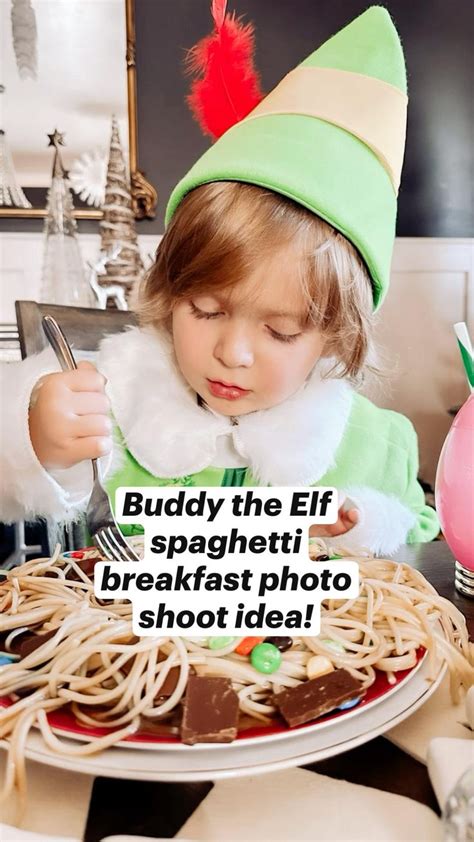 Buddy the Elf spaghetti breakfast photo shoot idea! | Breakfast photo ...