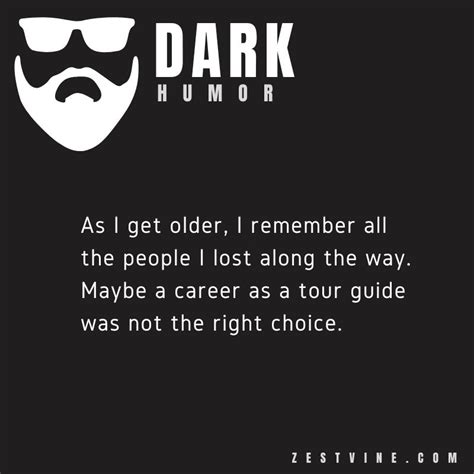 41 Best Dark Humor Jokes - No Limits - ZestVine - 2022