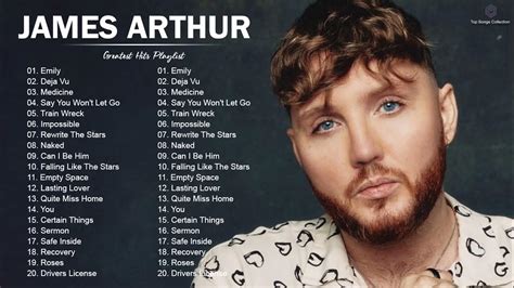 JamesArthur Greatest Hits Full Album - Best Songs Of JamesArthur Playlist 2021 - YouTube