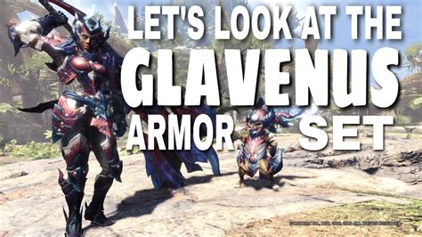 Let's look at the Glavenus Armor Set (Monster Hunter World) - YouTube