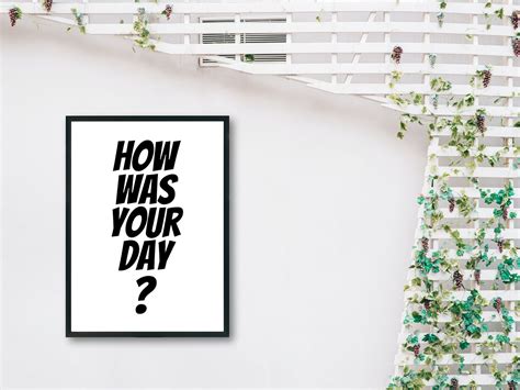 How Was Your Day, Printable Poster, Typography Wall Art, Inspiration ...