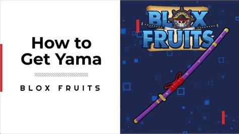 How to Get Yama in Blox Fruits – Best Ways to Obtain the Sword [2024 ...