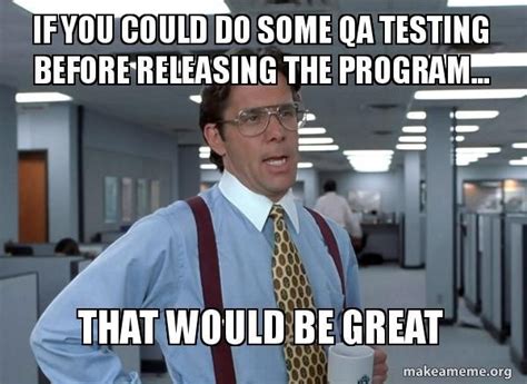 QA Testing Memes | Mailtrap Blog