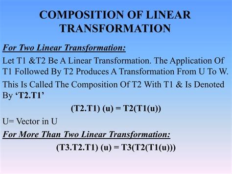 Vcla.ppt COMPOSITION OF LINEAR TRANSFORMATION KERNEL AND RANGE OF LINEAR TRANSFORMATION INVERSE ...