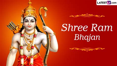 Shree Ram Bhajan and Devotional Songs List: Bhakti Geet Videos ...