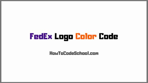 FedEx Logo Color Code | Logo color, Coding, Hex color codes