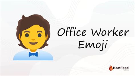 🧑‍💼 Office Worker Emoji - Meaning, ️copy and 📋paste