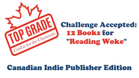 Challenge Accepted: 12 Books for “Reading Woke” – Canadian Indie ...