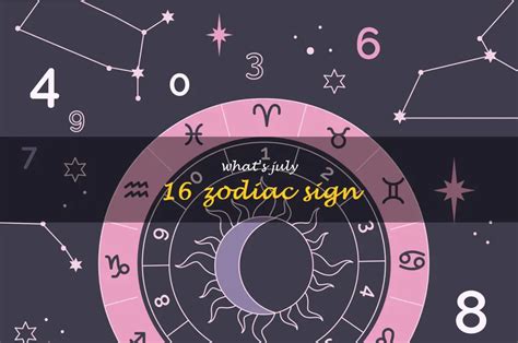 What Is The Zodiac Sign For July 16? | ShunSpirit